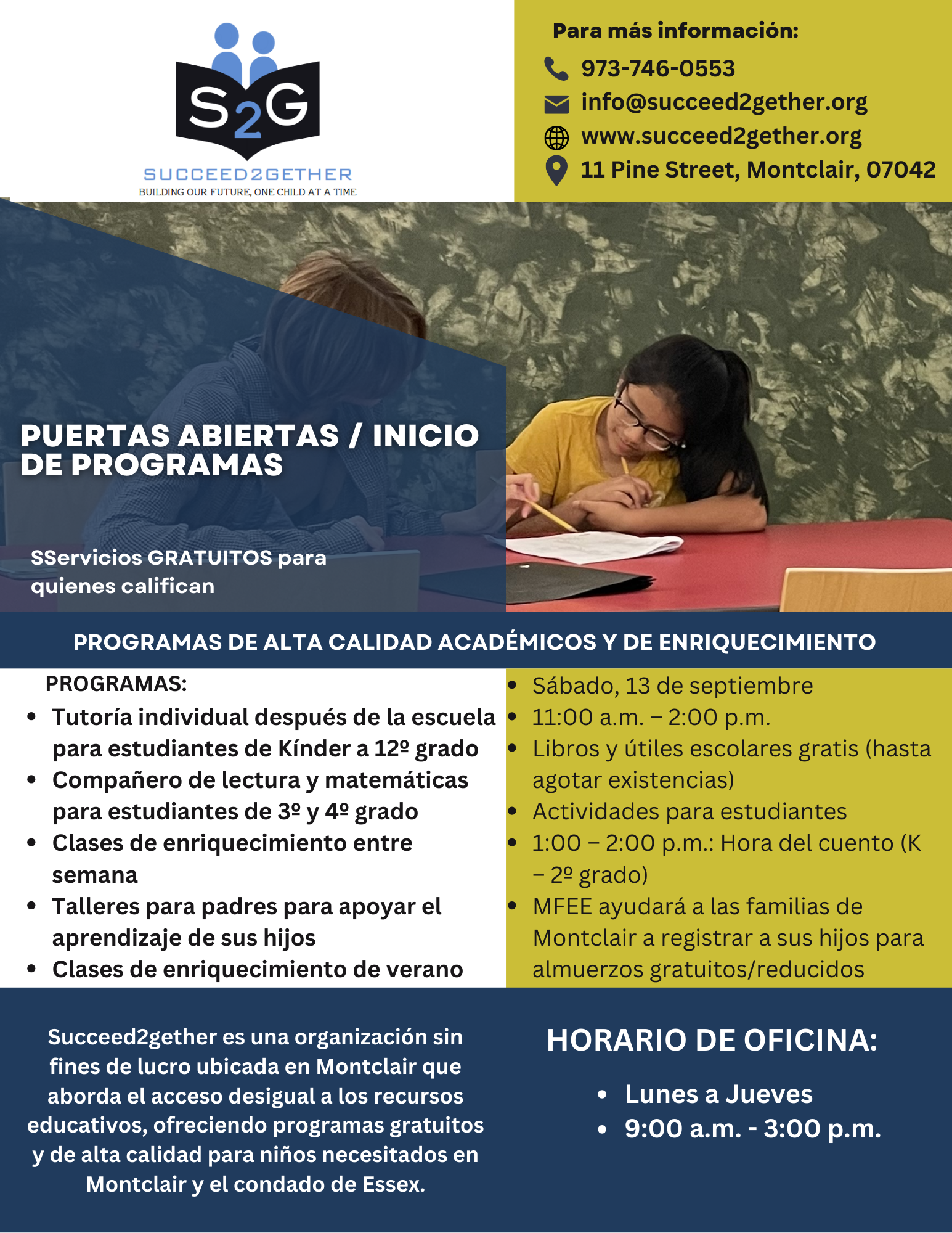 Flyer advertising our Succeed2gether's open house which will provide people with information about our programs in spanish